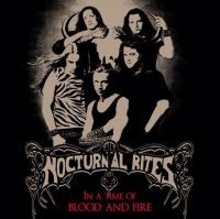 Nocturnal Rites - In Time Of Blood And Fire i gruppen CD / Hårdrock hos Bengans Skivbutik AB (3974390)
