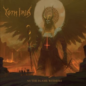 Yoth Iria - As The Flame Withers (Vinyl) i gruppen VINYL / Hårdrock hos Bengans Skivbutik AB (3974405)
