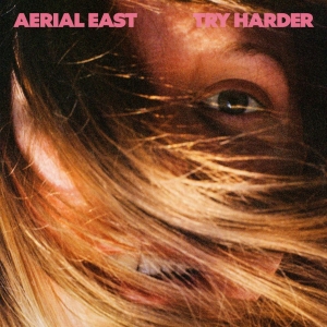 Aerial East - Try Harder (Gold Vinyl) i gruppen VINYL / Pop hos Bengans Skivbutik AB (3975067)