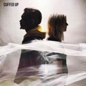 Cuffed Up - Cuffed Up (Yellowvinyl) i gruppen VINYL / Pop-Rock hos Bengans Skivbutik AB (3975089)