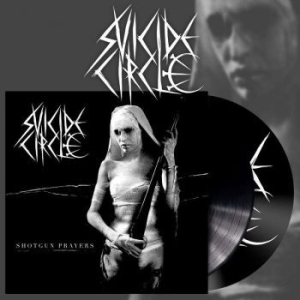 Suicide Circle - Shotgun Prayers (2 Lp Black Vinyl) i gruppen VINYL / Hårdrock/ Heavy metal hos Bengans Skivbutik AB (3975514)