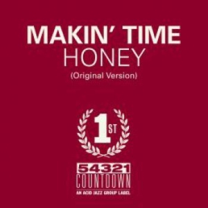 Makin Time - Honey / Take What You Can Get i gruppen VINYL / RNB, Disco & Soul hos Bengans Skivbutik AB (3975810)