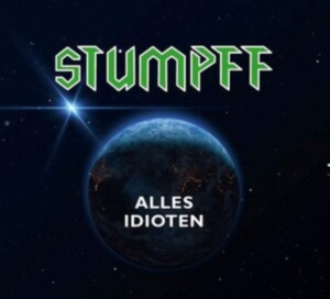 Stumpff Tommi - Alles Idioten i gruppen ÖVRIGT / Övrigt / aub hos Bengans Skivbutik AB (3975917)