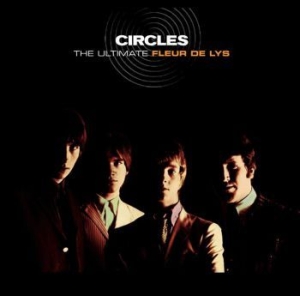 Fleur De Lys - Circles - The Ultimate Fleur De Lys i gruppen CD / Rock hos Bengans Skivbutik AB (3975921)