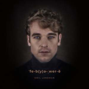 Emil Landman - February i gruppen VINYL / Pop-Rock,Övrigt hos Bengans Skivbutik AB (3976276)