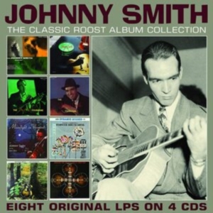 Johnny Smith - Classic Roost Album Collection i gruppen CD / Jazz hos Bengans Skivbutik AB (3976398)