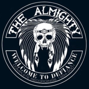 Almighty - Welcome To Defiance: Complete Recor i gruppen ÖVRIGT / Övrigt / aub hos Bengans Skivbutik AB (3976705)