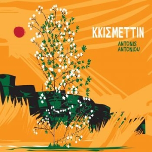Antonis Antoniou - Kkismettin i gruppen CD / Worldmusic/ Folkmusik hos Bengans Skivbutik AB (3976724)