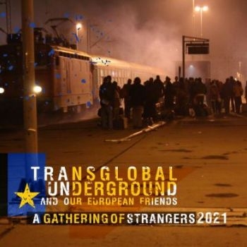 Transglobal Underground - A Gathering Of Strangers 2021 i gruppen CD / Toppsäljare hos Bengans Skivbutik AB (3977674)