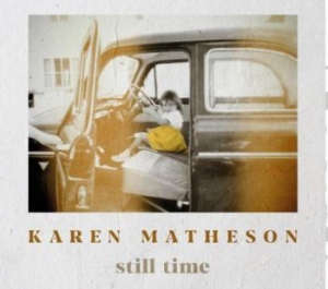 Matheson Karen - Still Time i gruppen CD / Pop-Rock hos Bengans Skivbutik AB (3977679)
