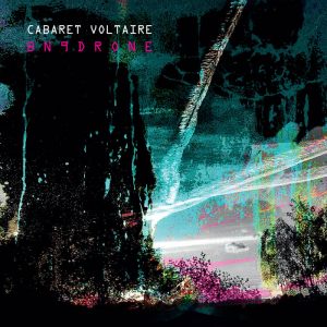 Cabaret Voltaire - Bn9Drone i gruppen VI TIPSAR / Lagerrea CD / CD Elektronisk hos Bengans Skivbutik AB (3977683)