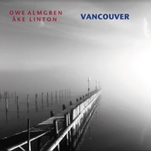 Almgren Owe & Linton Åke - Vancouver i gruppen CD / Jazz/Blues hos Bengans Skivbutik AB (3977690)