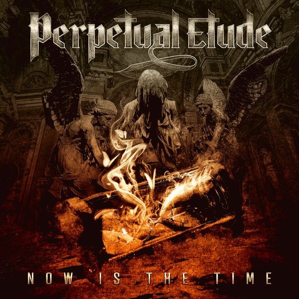 Perpetual Etude - Now Is The Time i gruppen CD / Hårdrock/ Heavy metal hos Bengans Skivbutik AB (3977714)