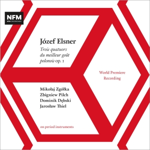 Józef Elsner - Trois Quatuors Du Meilleur Goût Pol i gruppen Externt_Lager / Naxoslager hos Bengans Skivbutik AB (3977797)