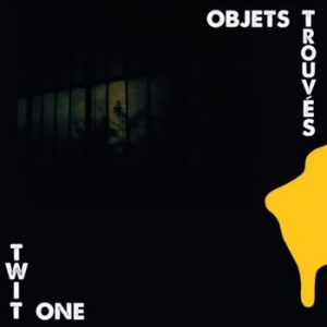Twit One - Objet Trouves i gruppen VINYL / Hip Hop hos Bengans Skivbutik AB (3978454)
