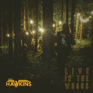 Hawkins - Live In The Woods i gruppen ÖVRIGT / Startsida Vinylkampanj hos Bengans Skivbutik AB (3978488)