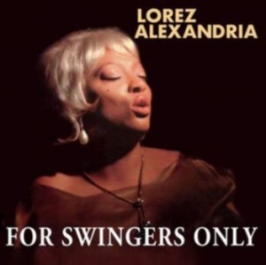 Lorez Alexandria - For Swingers Only i gruppen VINYL / RNB, Disco & Soul hos Bengans Skivbutik AB (3978492)