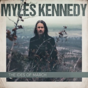 Kennedy Myles - Ides Of March i gruppen CD / Hårdrock/ Heavy metal hos Bengans Skivbutik AB (3978503)