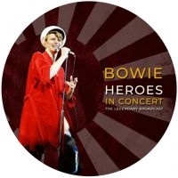 Bowie David - Heroes In Concert (Picture Disc) i gruppen VINYL / Pop-Rock hos Bengans Skivbutik AB (3979112)