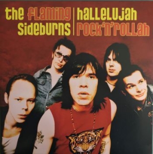 Flaming Sideburns The - Hallelujah Rock 'n' Rollah (Vinyl L i gruppen VINYL / Pop-Rock hos Bengans Skivbutik AB (3979185)