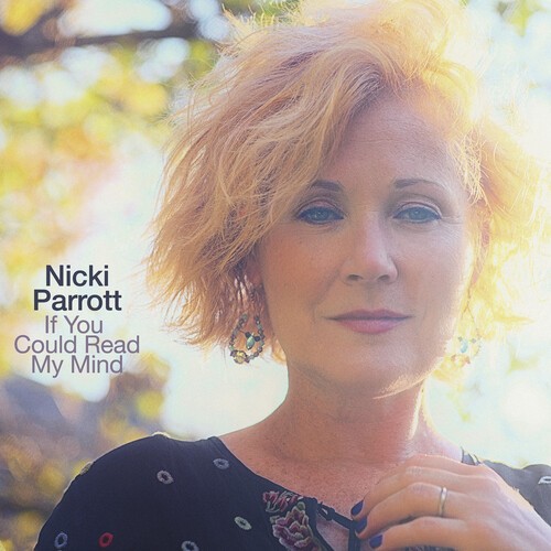 Parrott Nicki - If You Could Read My Mind i gruppen ÖVRIGT / Övrigt / aub hos Bengans Skivbutik AB (3979617)