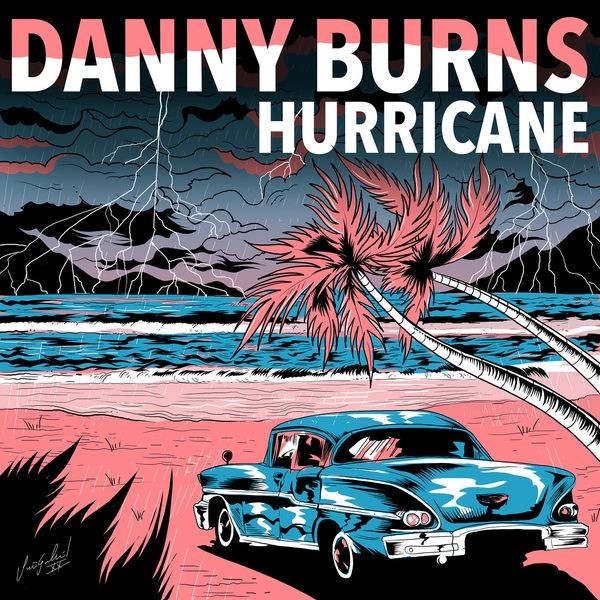 Danny Burns - Hurricane i gruppen CD / Pop hos Bengans Skivbutik AB (3979624)