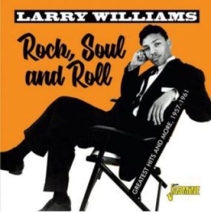 Larry Williams - Rock Soul & Roll - Greatest Hits 19 i gruppen CD / RNB, Disco & Soul hos Bengans Skivbutik AB (3979670)