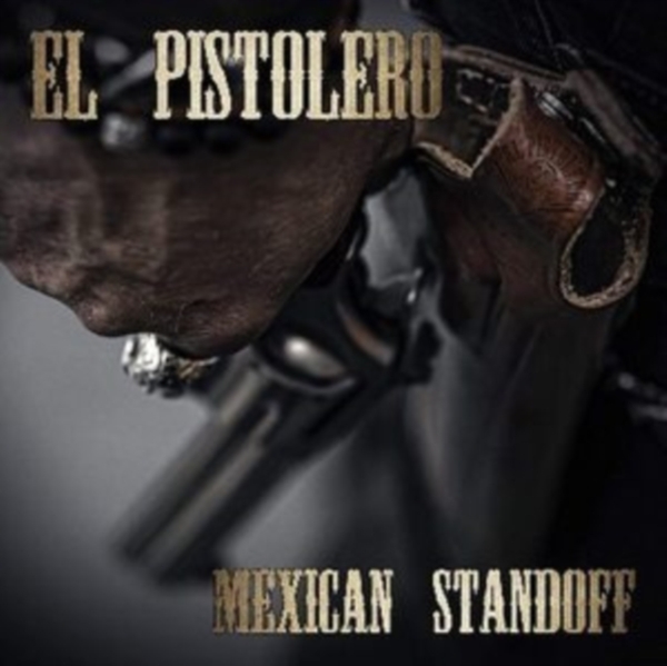 El Pistolero - Mexican Standoff i gruppen VINYL / Toppsäljare hos Bengans Skivbutik AB (3980736)