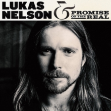 Lukas Nelson & Promise of the Real - Lukas Nelson & Promise of the Real i gruppen VINYL / Vinyl Country hos Bengans Skivbutik AB (3980914)