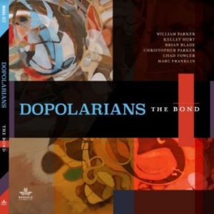 Dopolarians - The Bond i gruppen CD / Jazz hos Bengans Skivbutik AB (3981647)