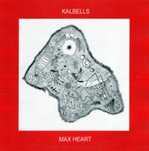 Kalbells - Max Heart i gruppen CD / Rock hos Bengans Skivbutik AB (3981648)