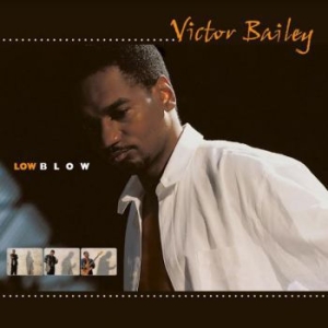 Bailey Victor - Low Blow i gruppen CD / Jazz hos Bengans Skivbutik AB (3981651)