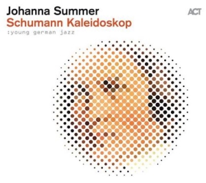 Summer Johanna - Schumann Kaleidoskop i gruppen VINYL / Jazz hos Bengans Skivbutik AB (3981705)