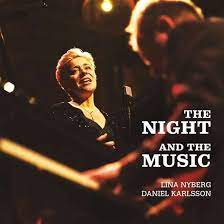 Lina Nyberg & Daniel Karlsson - The Night And The Music i gruppen ÖVRIGT / cdonuppdat / CDON Jazz klassiskt NX hos Bengans Skivbutik AB (3981706)