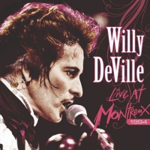 Willy Deville - Live At Montreux 1994 i gruppen CD / Pop-Rock hos Bengans Skivbutik AB (3981828)