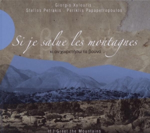 Xylouris/Petrakis - Si Je Salue Les Montagnes i gruppen CD / Elektroniskt,World Music hos Bengans Skivbutik AB (3981986)