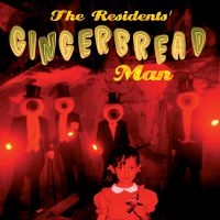 Residents - Gingerbread Man i gruppen VINYL / Pop-Rock hos Bengans Skivbutik AB (3982060)