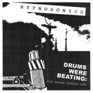 Hypnosonics - Drums Were Beating - Fort Apache St i gruppen CD / Rock hos Bengans Skivbutik AB (3982066)