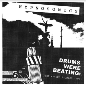 Hypnosonics - Drums Were Beating: Fort Apache Stu i gruppen CD / Pop-Rock hos Bengans Skivbutik AB (3982066)