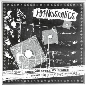 Hypnosonics - Someone Stole My Shoes - Beyond The i gruppen CD / Rock hos Bengans Skivbutik AB (3982067)