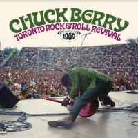 Berry Chuck - Toronto Rock & Rock Revival 1969 i gruppen CD / Pop-Rock hos Bengans Skivbutik AB (3982072)