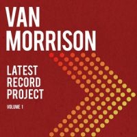 Van Morrison - Latest Record Project Volume I i gruppen Minishops / Van Morrison hos Bengans Skivbutik AB (3982427)