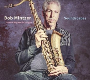 Mintzer Bob & Wdr Big Band Cologne - Soundscapes i gruppen VINYL / Jazz/Blues hos Bengans Skivbutik AB (3982712)
