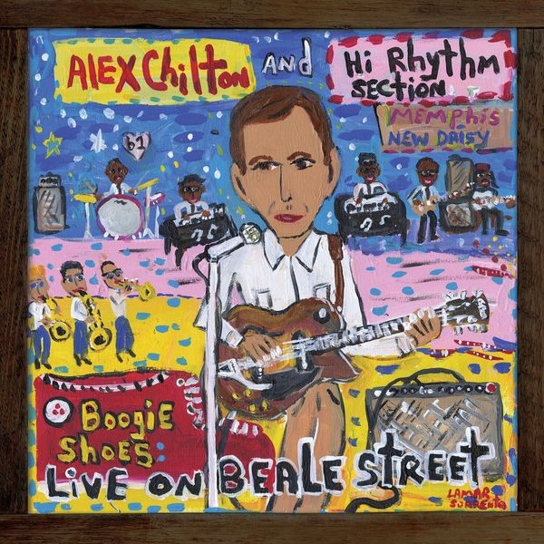 Alex Chilton And Hi Rhythm Sec - Boogie Shoes: Live On Beale St i gruppen VINYL hos Bengans Skivbutik AB (3982733)