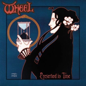 Wheel - Preserved In Time (Vinyl Lp) i gruppen VINYL / Hårdrock/ Heavy metal hos Bengans Skivbutik AB (3982888)
