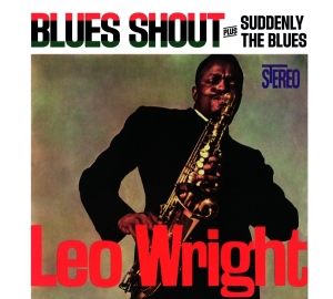 Wright Leo - Blues Shout + Suddenly The Blues i gruppen CD / Jazz hos Bengans Skivbutik AB (3983239)