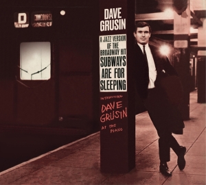 Grusin Dave - Subways Are For Sleeping + Piano, String i gruppen CD / Jazz hos Bengans Skivbutik AB (3983248)