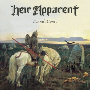 Heir Apparent - Foundations I i gruppen CD / Hårdrock hos Bengans Skivbutik AB (3983435)