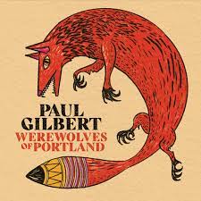 Gilbert Paul - Werewolves Of Portland i gruppen VINYL / Rock hos Bengans Skivbutik AB (3984729)