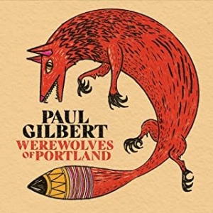 Gilbert Paul - Werewolves Of Portland i gruppen CD / Pop-Rock hos Bengans Skivbutik AB (3984730)